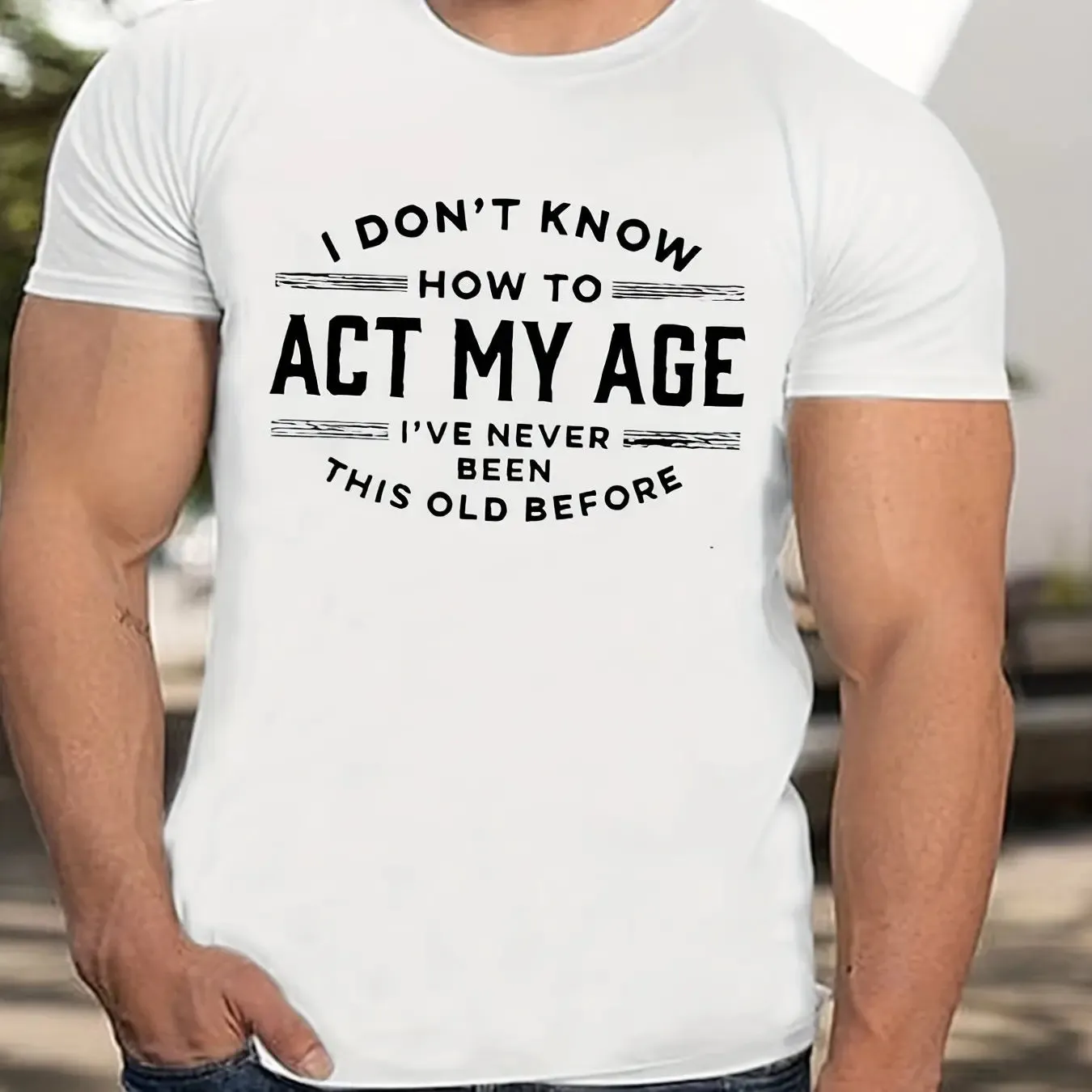Act My Age Short Sleeve T-shirt