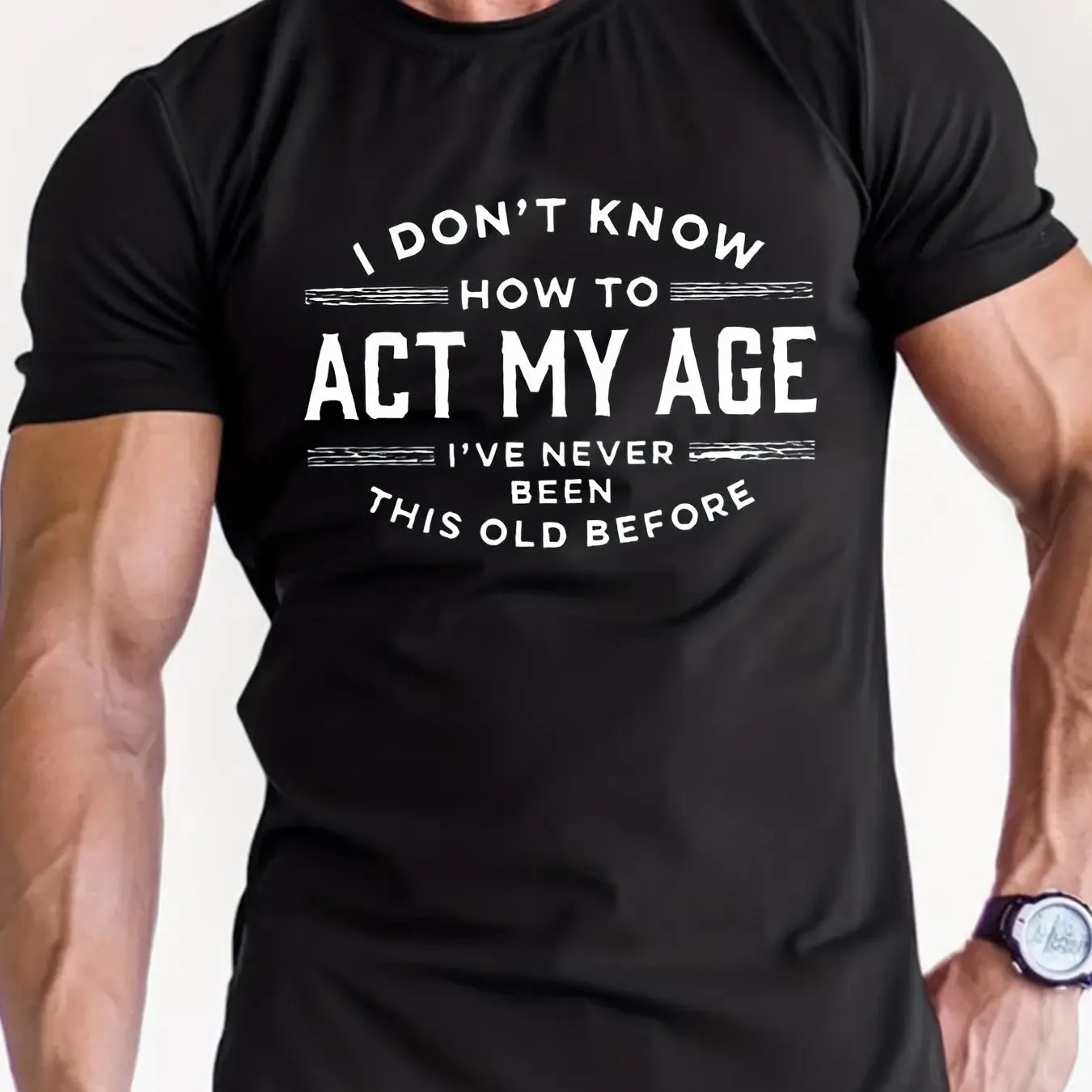 Act My Age Short Sleeve T-shirt