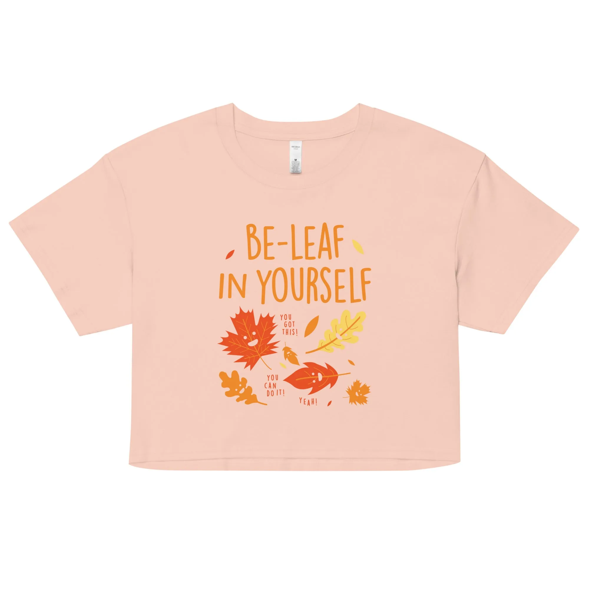 Be-Leaf In Yourself Women's Crop Tee