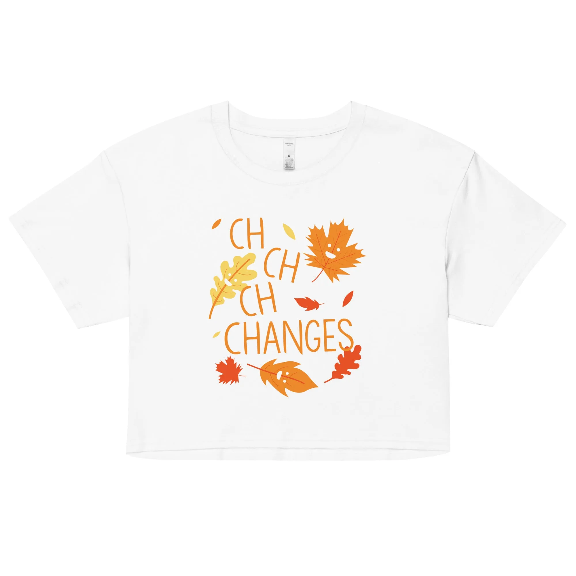 Ch-Ch-Ch-Changes Women's Crop Tee