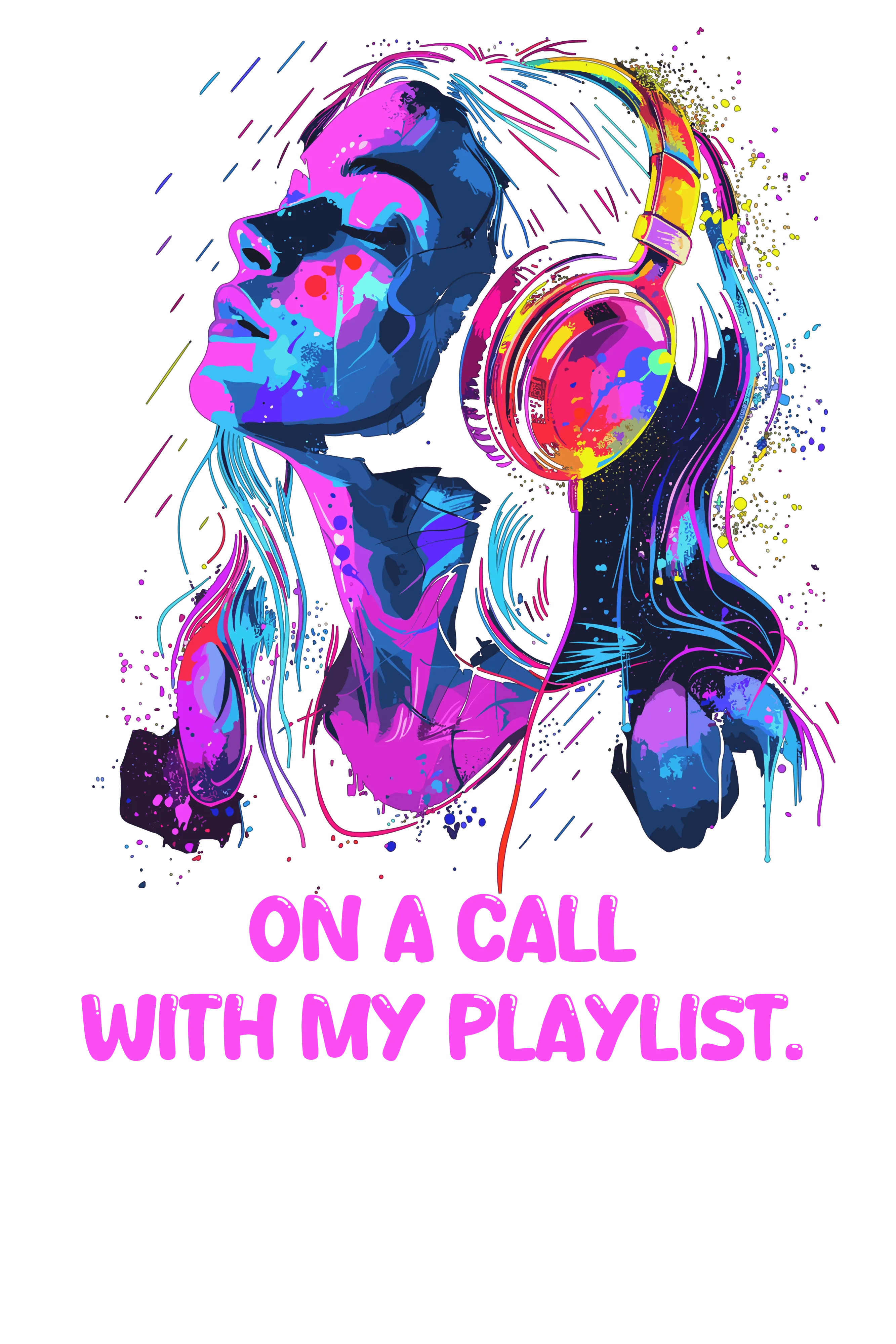 On a Call with My Playlist Trendy Neon Design -Women's Oversized Cotton T-Shirt