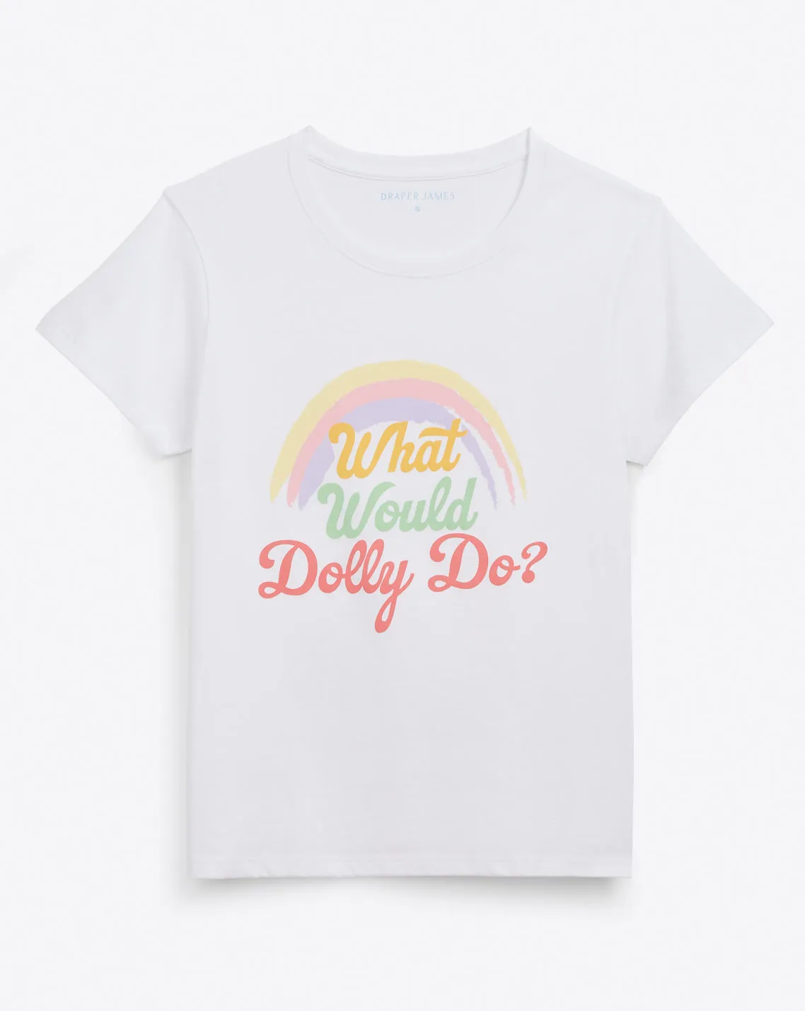 What Would Dolly Do Rainbow T-Shirt